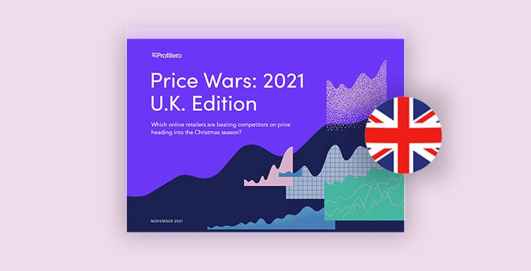 Price Wars: 2021 U.K. Edition