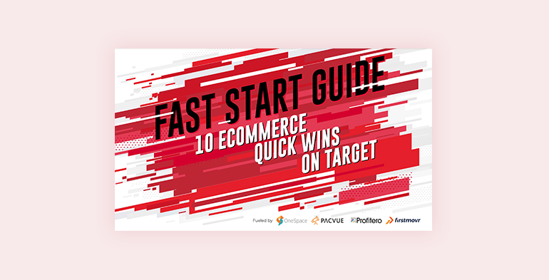 Fast Start Guide: 10 eCommerce Quick Wins on Target