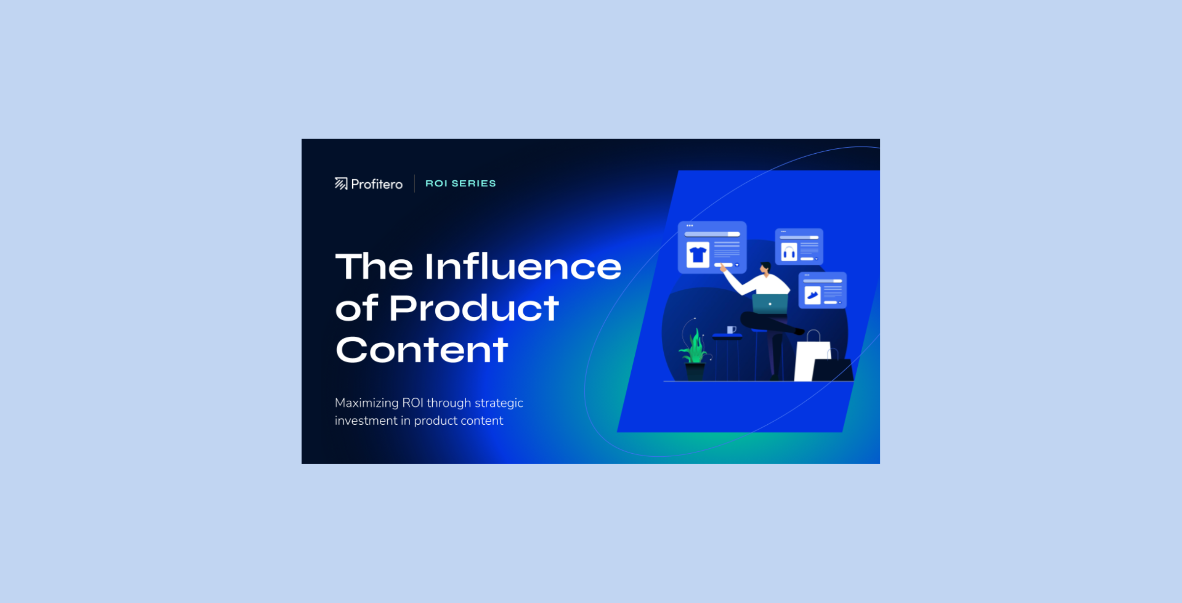 The Influence of Product Content Report