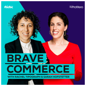 BraveCommerce Podcast cover photo with Rachel and Sarah on a colored background